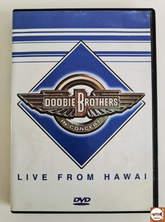 The Doobie Brothers - In Concert - Live From Hawai