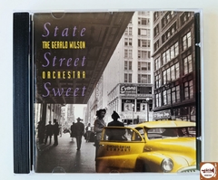 The Gerald Wilson Orchestra - State Street Sweet (Import. EUA)