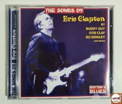 The Songs Of Eric Clapton By Buddy Guy, Otis Clay & Bo Diddley