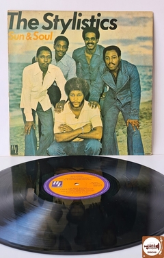 The Stylistics - Sun & Soul - 1977