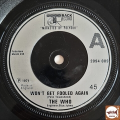 The Who - Won't Get Fooled Again (Import. UK / 45 RPM)