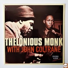 Thelonious Monk With John Coltrane - Thelonious Monk With John Coltrane (Novo / Lacrado)