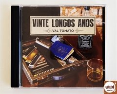 Val Tomato - Vinte Longos Anos