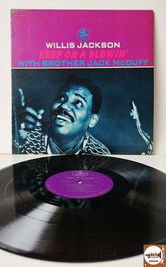 Willis Jackson - Keep On A Blowin (Imp. EUA / 1970)