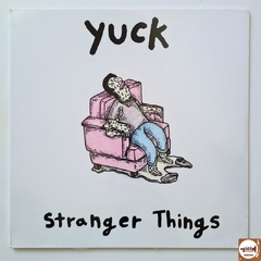 Yuck - Stranger Things (Vinil Branco / Lacrado)