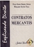 Contratos Mercantis - Explicando Direito - Paulo E. S. Succar e Weslaine Santos Faria