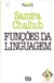 Funções da Linguagem - Samira Chalhub