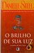 O Brilho de Sua Luz - Danielle Stell