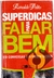 Superdicas para Falar Bem - Reinaldo Polito