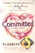 Committed - a Love Story - Elizabeth Gilbert