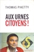 Aux Urnes Citoyensj - Thomas Piketti