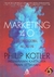 Marketing 4. 0 do Tradicional ao Digital - Philip Kotler, Hermawan Kartajaya e Ivan Setiawan