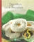 A Grande Cozinha - Docinhos e Biscoitos - Vol 16 - Roberto Civita (editor)