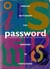 Password - Speakers of Portuguese - Password - Jonh Parker - Monica Stahel