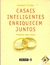 Casais Inteligentes Enriquecem Juntos - Gustavo Cerbasi