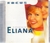 CD O ESSENCIAL DE ELIANA / FOCUS [16]