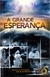 A Grande Esperança - Ellen G. White