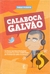 Calaboca Galvão - Pablo Peixoto