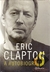Eric Clapton - A Autobiografia