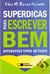 Superdicas para Escrever Bem Diferentes Tipos de Texto - Edna M. Barian Perrotti