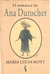 O Romance de Ana Durocher - Maria Lucia Mott