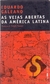 As Veias Abertas da América Latina - Eduardo Galeano