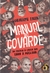 Manual do Covarde - Guilherme Fiuza