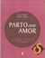 Parto Com Amor / Luciana Benatti e Marcelo Min