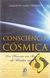 Consciência Cósmica - Um Homem Em Busca de União Com Deus - Elizabeth Clare Prophet