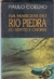 Na Margem do Rio Piedra Eu Sentei e Chorei - Paulo Coelho