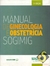 Manual de Ginecologia e Obstetrícia - Sogimig - 5ª Edição / Agnaldo Lopes da Silva Filho e outros (editores)