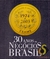 30 Anos de Negócios no Brasil - Melhores e Maiores Exame 1974 a 2003 / Roberto Civita (editor)