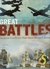 Great Battles - Decisive Conflicts That Have Shaped History / Christer Jorgenen (editor)