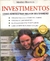 Investimentos - Como Administrar Melhor Seu Dinheiro / Mauro Halfeld