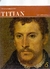 Titian (the Colour Library of Art) - C. Gould e Hamlyn