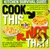 Cook This Not That! - David Zinczenko e Matt Goulding