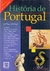 História de Portugal - José Tengarrinha / José Mattoso e Outros