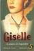 Giselle - a Mante do Inquisidor - Mônica de Castro