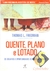 Quente, Plano e Lotado - Os Desafios e Oportunidades de um Novo Mundo - Thomas L. Friedman