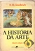 A História da Arte - E. H. Gombrich
