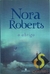 O Abrigo - Nora Roberts