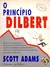 O Princípio Dilbert - Scott Adams