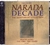 CD NARADA DECADE / THE ANNIVERSARY COLLECTION [17]