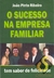 O Sucesso na Empresa Familiar - João Pinto Ribeiro