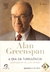 A era da turbulência - Aventuras em um novo mundo - Alan Greenspan