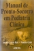 Manual de Pronto-socorro Em Pediatria Clínica - Amélia Gorete Reis e Sandra Grisi
