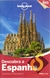 Descubra a Espanha - Vivencie o Melhor do País / Brendan Sainsbury + Stuart Butler e Outros / Lonely Planet