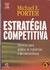 Estratégia Competitiva - Michael E. Porter