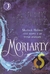 Moriarty - Sherlock Holmes está morto e as trevas avançam - Anthony Horowitz