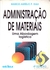 Administração de Materiais - uma Abordagem Logística - 4ª Edição / Marco Aurélio P. Dias